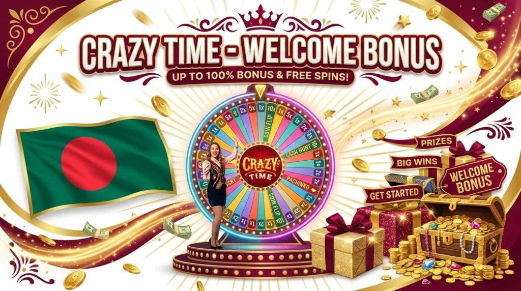 How to get Welcome Bonus for Crazy Time Casino Game - Bangladesh