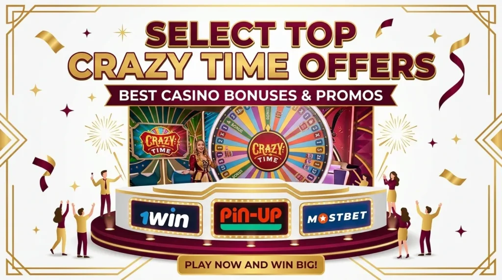 Choose the Best Casinos Bonuses to play Crazy Time in Bangladesh